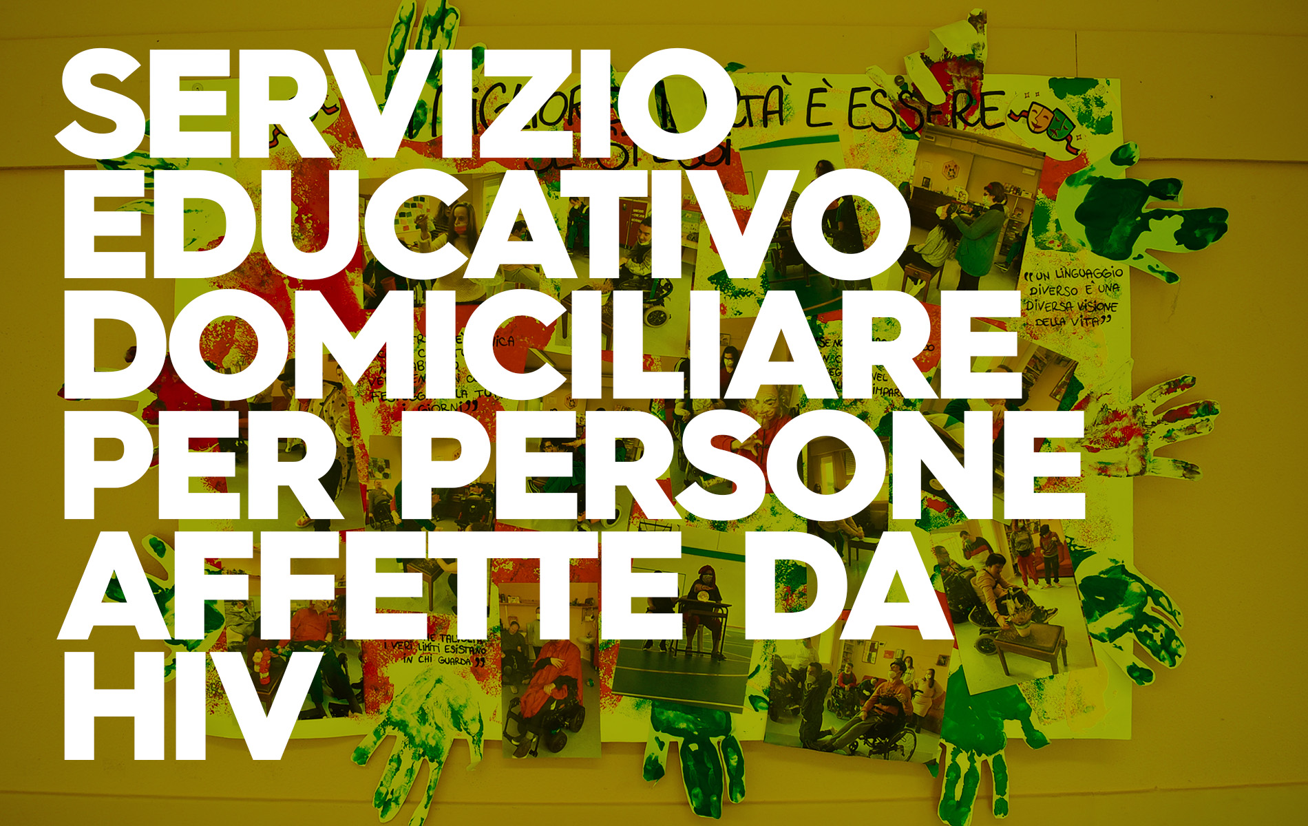 SERVIZIO EDUCATIVO DOMICILIARE PER PERSONE AFFETTE DA HIV